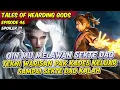 Download Lagu QIN MU MELAWAN SEKTE DAO TEKNI WARISAN PAK KADES KELUAR | TALES OF HEARDING GODS | EPS 46