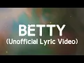 Download Lagu Betty - AJR (Unofficial Lyric Video) [Official AJR + Live Audio Clips]