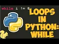 Loops in Python Part-2 - The While Loop ChipTalksComputers