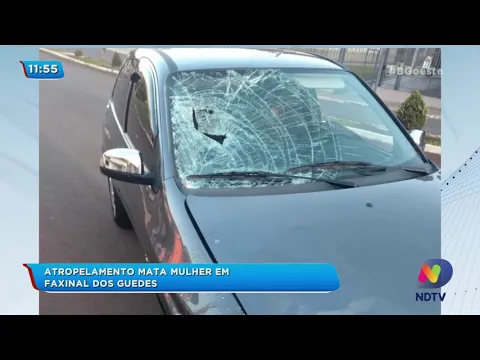 Atropelamento mata mulher em Faxinal dos Guedes