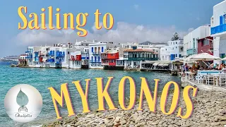 Sailing our catamaran to Mykonos: Windmills, Little Venice & Greek Island Life
