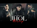Download Lagu Jhol X Talha Anjum Mashup | ft. Taimour Baig | Naresh Parmar