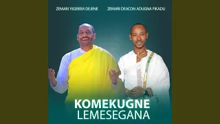 Bekenu Mecheresha Feat Zemari Deacon Adugna Fikadu 