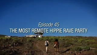 Winded Voyage 3 | Episode 45 | The Most Remote Hippie Rave Party