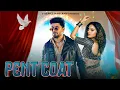 Download Lagu PENT COAT : Aman jaji| Divyanka sirohi | Raj mawar | Rakesh Majriya| new haryanvi song haryanvi 2024