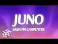 Sabrina Carpenter - Juno