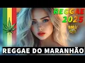 Download Lagu MÚSICA REGGAE REMIX INTERNACIONAL 2025 🍀 AS MELHORES DO REGGAE DO MARANHÃO 🍀 REGGAE DO MARANHÃO 2025