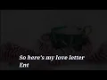 [Lyrics] Love Letter - Anthony Lazaro and Sarah Kang