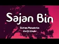 Download Lagu Sajan Bin (Lyrics) - Shivam Mahadevan, @jonitamusic | 'Bandish Bandits' | Shankar-Ehsaan-Loy| TNGL