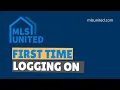 Logging Into MLS United Agent Dashboard For The First Time