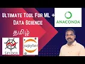 -Anaconda Installation Tamil how to install anaconda python in windows install jupyter Notebook