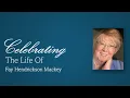 Celebration of Life - Fay Mackey