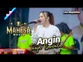 Download Lagu ANGIN Tasya Rosmala // MAHESA MUSIC TERBARU - LIVE MOJOKERTO #dhehan_audio