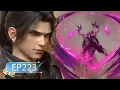 Download Lagu 🌟INDOSUB | Battle Through the Heavens EP 223 | Yuewen Animation