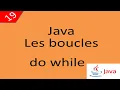 Java Cours 19 Boucle do while