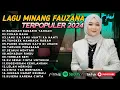 Download Lagu FAUZANA - LAGU MINANG TERBARU FULL ALBUM TERPOPULER 2024 - Basarah Kagarih Tangan - Ciinan Bana 🎶