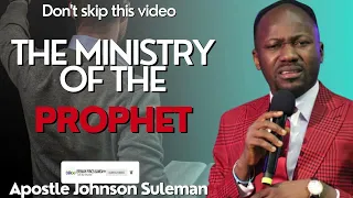 the ministry of the prophet by apostle johnson suleman