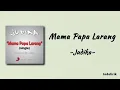 Download Lagu Judika - Mama Papa Larang | Lirik Lagu