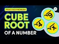 Cube Root of A Number School Practice Problem GeeksforGeeks School