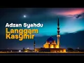 Download Lagu Adzan Kashmir