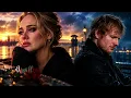 Somewhere Between Love and Losing You - Ed Sheeran Ft Adele - Emotional Music Video