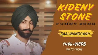 Kidney Stone || Baali Nandgarh || Yaaran Da Tolla (Full Video) || Latest Punjabi Song 2019