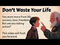 Download Lagu Don't Waste Your Life || Learn English Through Motivation 🔥 || Graded Reader || Listening Practice✅️