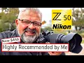 Nikon Z50 Mirrorless Camera Review Highly Recommended Photography Class 575