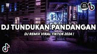 Download DJ TUHAN TOLONG JAGA HATINYA DIMANA PUN DIA BERADA - DJ TUNDUKAN PANDANGAN REMIX VIRAL TIKTOK 2024 MP3