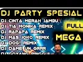 Lagu DJ PARTY SPESIAL REMIX【CINTA MERAH JAMBU】 FULL PARTY MEGA BASS ENAK BUAT SANTAI NONSTOP