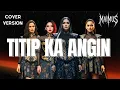 Lagu TITIP KA ANGIN - YAYAN JATNIKA (COVER) I METAL X MODERN
