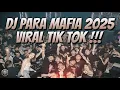 Download Lagu DJ PARA MAFIA 2025 !!! DJ JUNGLE DUTCH FULL BASS TERBARU