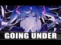 Download Lagu Nightcore - Going Under [Evanescence]