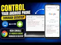 How to Control Your Android Phone from Your PC Remote Debugging Tutorial