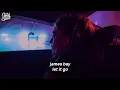 James Bay - Let It Go (Lyrics)