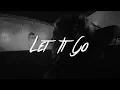 Download Lagu James Bay - Let It Go (Lyrics)
