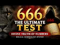 666 The Ultimate Test Divine Truth of Numbers Biblical Numerology Mystery