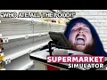 I Opened My Own Supermarket