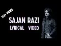 Download Lagu Lyrics Of SAJJAN RAZI(Full Lyrical Song) || Satinder Sartaaj and Jatinder Shah