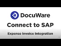 Demo DocuWare s Connect to SAP - Use Case Processing an Expense Invoice