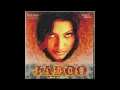 Jadoo : DJ Akbar Sami | Full Album | Audio Jukebox
