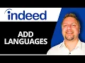 How to Add Languages on Indeed Indeed Tutorial 2026