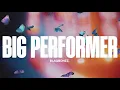BlaqBonez Big Performer lyrics