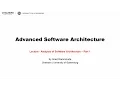 Lecture 9 - Analysis of software architecture by Imed Hammouda