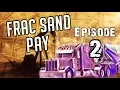 Frac Sand Pay Check Weekly settlement breakdown Oilfield Money Owner Operator Trucking VLOG