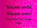 Download Lagu #TheGengProduction : Macam cantik macam comel Erry Putra Feat Syasya Solero ( Lirik )