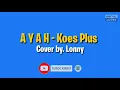 Download Lagu Lagu kenangan | AYAH - Koes Plus | Cover by. LONNY