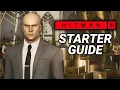 Hitman 3 The ULTIMATE Starter Guide