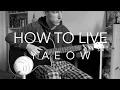 Download Lagu yaeow - How To Live - guitar cover - fingerstyle guitar - BODO