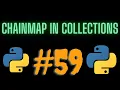 What is Chainmap in Collections in Hindi - How to use Chainmap with examples